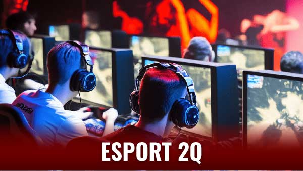 Sự gia tăng của Esport 2Q các giải đấu chuyên nghiệp